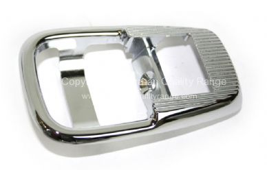 German quality chrome internal door release surround Bus 68-72 Ghis 71-74 Beetle 72-73 - OEM PART NO: 411837097CH
